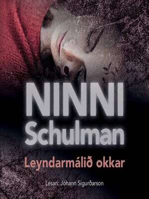 cover image of Leyndarmálið okkar